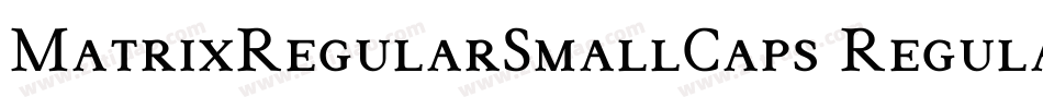 MatrixRegularSmallCaps Regular字体转换